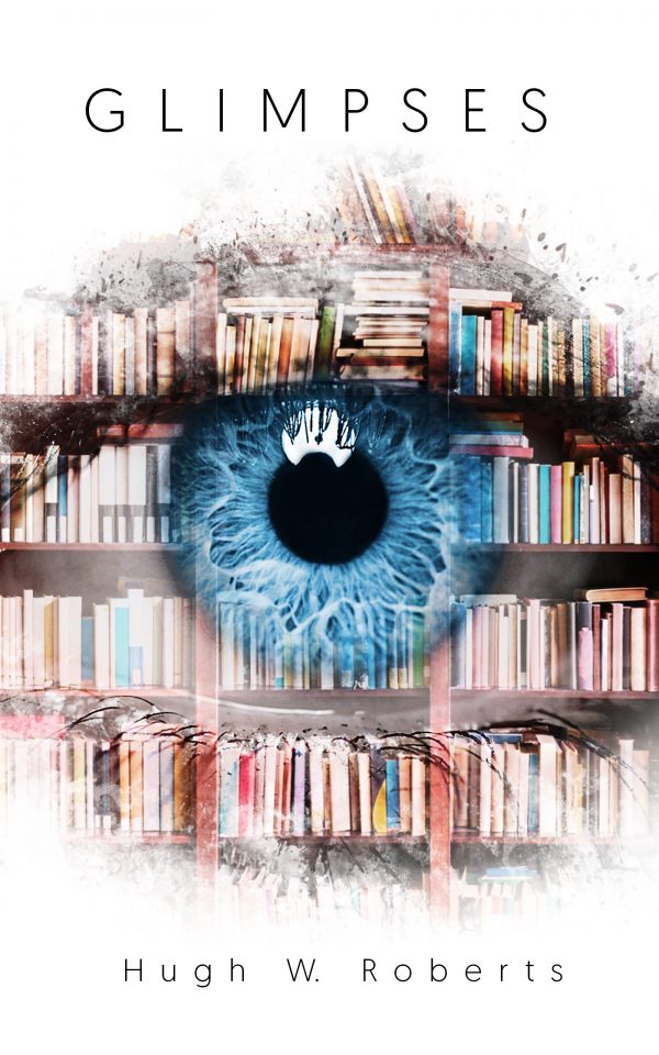 Glimpses book cover by Hugh W. Roberts