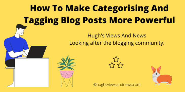 Banner for the blog post How To Make Categorising And Tagging Blog Posts More Powerful