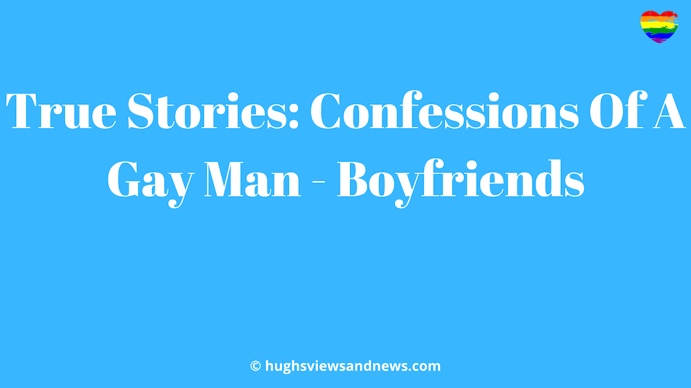 True Stories: Confessions Of A Gay Man - Family