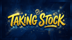 The phrase 'Taking Stock' in bright yellow script with planning icons on a dark blue background