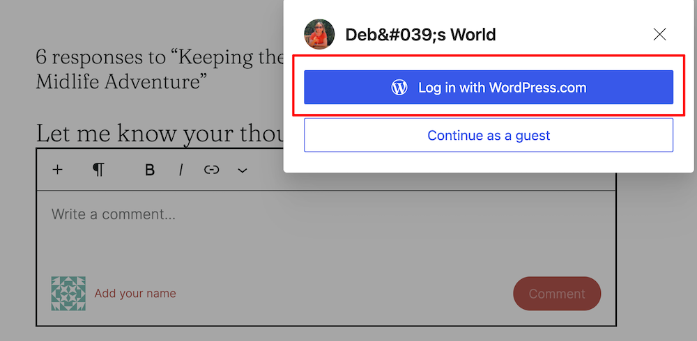 A screenshot of a pop-up prompt over a blog comment section titled "Deb's World." The pop-up offers two sign-in options: a blue button highlighted with a red box reading "Log in with WordPress.com" and a white outline button reading "Continue as a guest." In the background, a dimmed comment field displays the placeholder text "Write a comment..." alongside a red link prompt reading "Add your name."